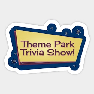 Theme Park Trivia Show Logo Sticker